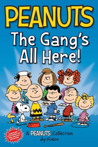 The Gang's All Here! (A Peanuts Collection)