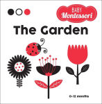 Alternative view 1 of The Garden: A Baby Montessori Book