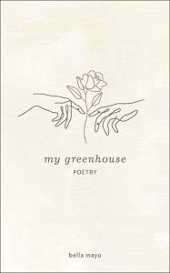 Free downloading ebooks My Greenhouse  by  9781524862855 English version