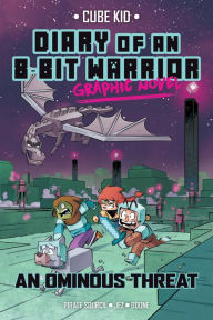 Ebook download epub free Diary of an 8-Bit Warrior Graphic Novel: An Ominous Threat  9781524863173 by 