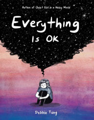 Ebooks epub download Everything Is OK 9781524863272 by Debbie Tung