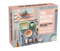 The Martha Manual 2022 Day-to-Day Calendar: How to Do (Almost) Everything