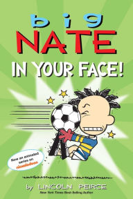 Pdf ebooks rapidshare download Big Nate: In Your Face! (English Edition) FB2 RTF by Lincoln Peirce 9781524864774