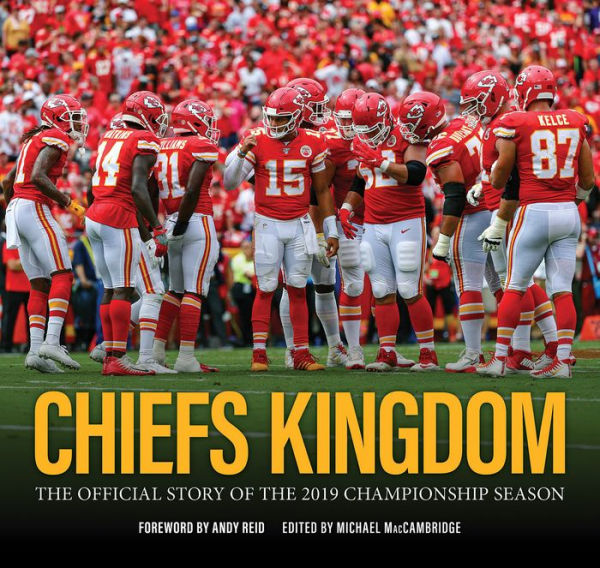 Chiefs Kingdom: the Official Story of 2019 Championship Season