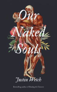 Title: Our Naked Souls, Author: Justin Wetch