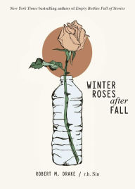 Free ebooks txt download Winter Roses after Fall DJVU MOBI ePub by r.h. Sin, Robert M. Drake (English Edition) 9781524867898
