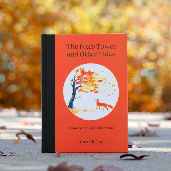 The Fox's Tower and Other Tales: A Collection of Magical Short Stories