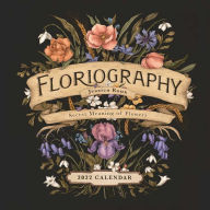 Floriography 2022 Wall Calendar: Secret Meaning of Flowers