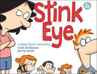 Search and download free e books Stink Eye: A Baby Blues Collection ePub English version by 