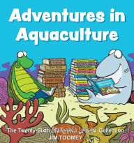 Read books download Adventures in Aquaculture: The Twenty-Sixth Sherman's Lagoon Collection PDF 9781524869199