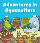 Alternative view 1 of Adventures in Aquaculture: The Twenty-Sixth Sherman's Lagoon Collection