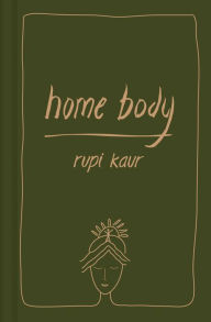 Title: Home Body, Author: Rupi Kaur
