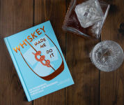 Alternative view 7 of Whiskey Made Me Do It: 60 Wonderful Whiskey and Bourbon Cocktails