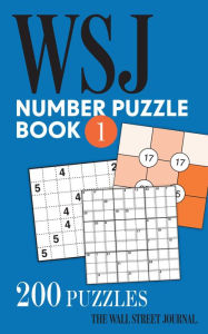 Title: The Wall Street Journal Number Puzzle Book 1: 200 Puzzles, Author: The Wall Street Journal