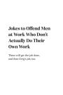 Alternative view 3 of Jokes to Offend Men