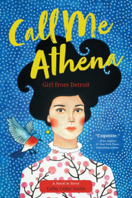 Title: Call Me Athena: Girl from Detroit, Author: Colby Cedar Smith