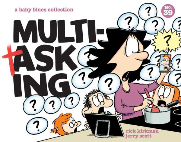 Multitasking: A Baby Blues Collection