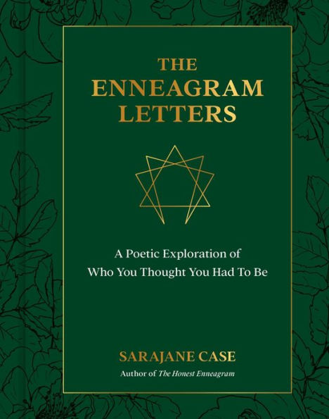 The Enneagram Letters: A Poetic Exploration of Who You Thought Had to Be