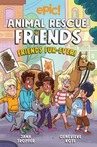 Download textbooks online Animal Rescue Friends: Friends Fur-ever 9781524875848 English version MOBI ePub PDF