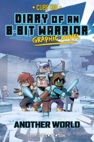 Ebook torrent downloads for kindle Diary of an 8-Bit Warrior Graphic Novel: Another World 9781524876074 