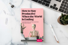 Alternative view 10 of How to Stay Productive When the World Is Ending: Productivity, Burnout, and Why Everyone Needs to Relax More Except You