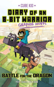 Ebooks gratis para download em pdf Diary of an 8-Bit Warrior Graphic Novel: Battle for the Dragon (English Edition) MOBI 9781524876791