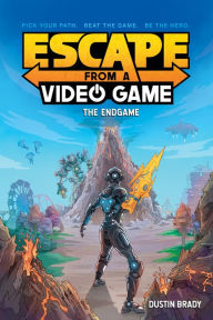 Title: Escape from a Video Game: The Endgame, Author: Dustin Brady