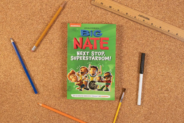 Big Nate: Next Stop, Superstardom!