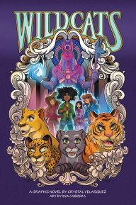 Title: Wildcats: A Graphic Novel, Author: Crystal Velasquez
