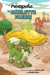 Download it books free Neopets: The Omelette Faerie 9781524880590 (English literature) CHM DJVU