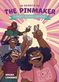 Free books to download on ipod In Search of the Pinmaker: A Fantasy Pin World Adventure CHM DJVU by Briana Lawrence, Joanna Cacao 9798881604325