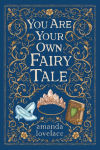 Alternative view 1 of you are your own fairy tale
