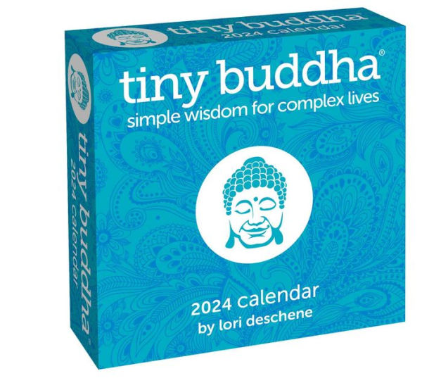 Tiny Buddha 2024 DaytoDay Calendar by Lori Deschene Barnes & Noble®
