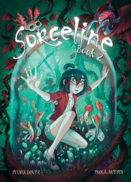 Ebooks kostenlos download deutsch Sorceline Book 2 in English by Sylvia Douyé, Paola Antista, Tanya Gold, Sylvia Douyé, Paola Antista, Tanya Gold