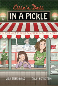 Title: Ellie's Deli: In a Pickle!: Vol. 2, Author: Lisa Greenwald