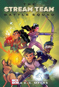 Free downloads books for nook The Stream Team: Battle Squad 9781524884581 by Nick Eh 30, E.C. Myers