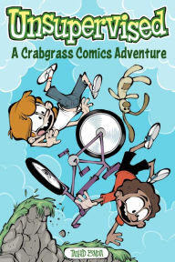 Free ebook pdf format downloads Unsupervised: A Crabgrass Comics Adventure ePub in English