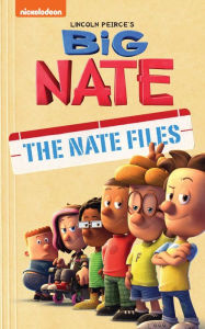 Free online book to download Big Nate: The Nate Files