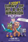 The Eye of Ender (A Noob's Diary of an 8-Bit Warrior #3)