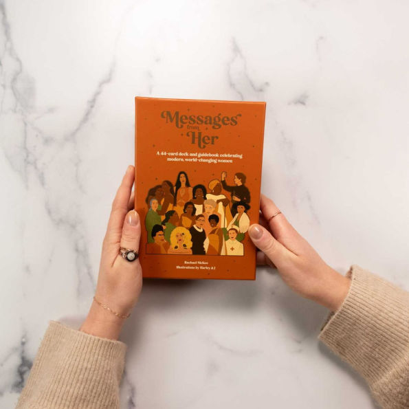 Messages from Her: A 44-Card Deck and Guidebook Celebrating Modern, World-Changing Women