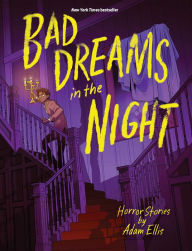 Ebook magazines free download Bad Dreams in the Night by Adam Ellis (English Edition) 9781524887186 MOBI RTF FB2