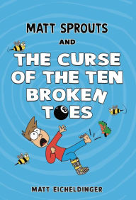 Amazon book prices download Matt Sprouts and the Curse of the Ten Broken Toes English version 9781524888695