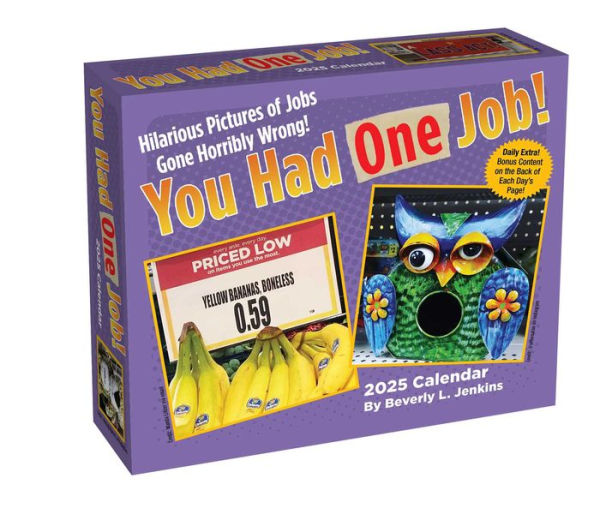 2025 You Had One Job Day-to-Day Calendar