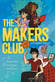 Title: The Makers Club: A Graphic Novel, Author: Reimena Yee