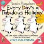 Sandra Boynton's Every Day's a Fabulous Holiday 2025 Wall Calendar