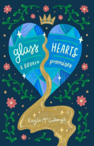 Free jar ebooks for mobile download Glass Hearts & Broken Promises by Kayla McCullough RTF DJVU 9781524890254