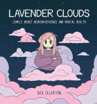 Alternative view 1 of Lavender Clouds: Comics about Neurodivergence and Mental Health