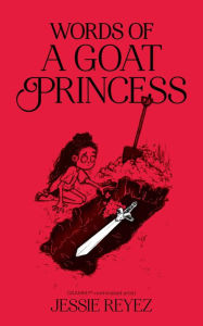 Amazon free books to download Words of a Goat Princess 9781524890292