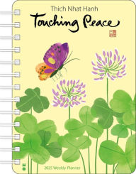 Title: Thich Nhat Hanh 2025 Weekly/Monthly Planner: Touching Peace