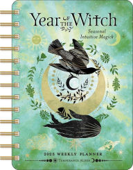 Title: Year of the Witch 2025 Weekly/Monthly Planner Calendar: Seasonal Intuitive Magick